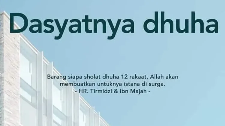 Batas Waktu Sholat Dhuha, Kapan Harus Sudah Selesai?