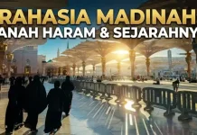 Mengapa Madinah Menjadi Tanah Haram? Simak Sejarah dan Keistimewaannya