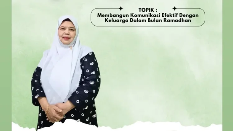 Bangun Komunikasi Keluarga Harmonis di Bulan Ramadhan