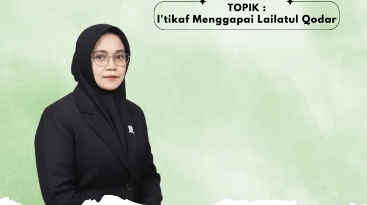 Menghidupkan I’tikaf, Momentum Mendekatkan Diri kepada Allah