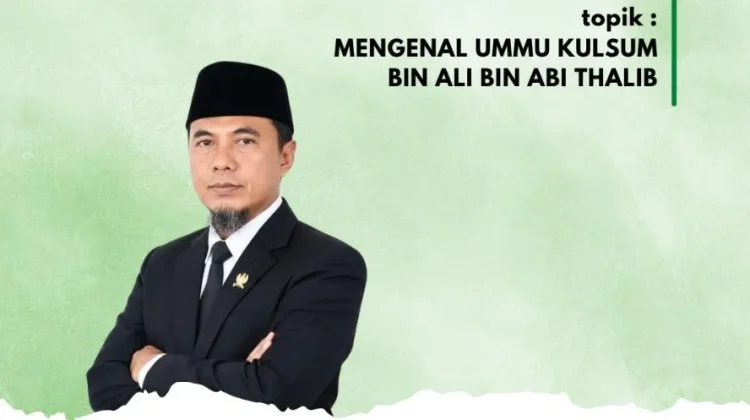 Mengenal Sosok Ummu Kulsum