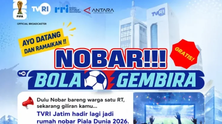 TVRI Jatim Gelar Nobar Bola Gembira 2026, UMK Bisa Buka Booth Gratis