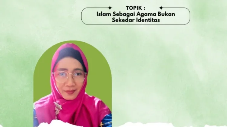 Islam Bukan Sekadar Identitas di KTP