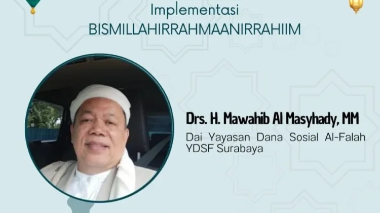 Implementasi Bismillahirrahmanirrahim Hadirkan Keberkahan dalam Kehidupan
