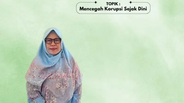 Cegah Korupsi sejak Dini, Amanah Jadi Kunci Utama