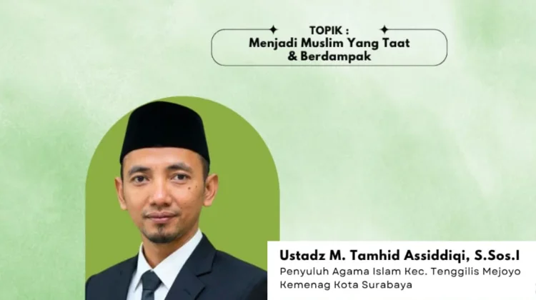 Muslim Taat Didorong Memberi Dampak Positif Bagi Kehidupan Sesama