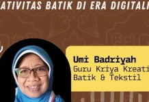 Kreativitas Batik Menembus Era Digital