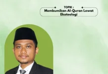 Membumikan Al Quran Lewat Ekoteologi