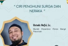 Ustad Hefzi Jelaskan Ciri Penghuni Surga dan Neraka