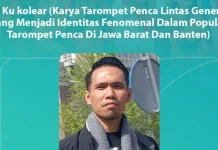 Terompet Penca Menjadi Identitas Budaya Lintas Generasi