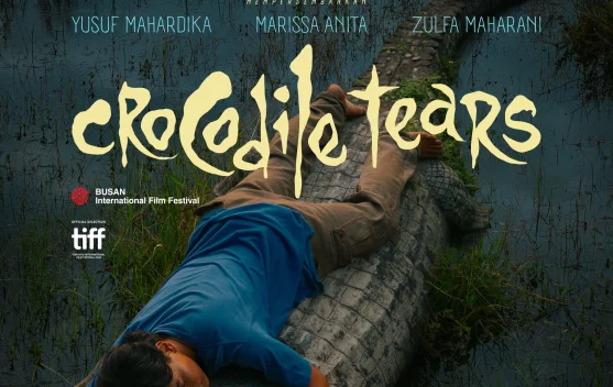 Crocodile Tears Siap Tayang setelah Keliling Festival Dunia