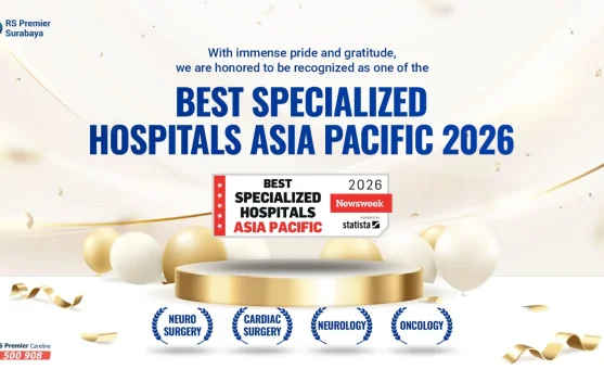 RS Premier Surabaya Masuk Daftar RS Spesialis Terbaik Asia Pasifik 2026