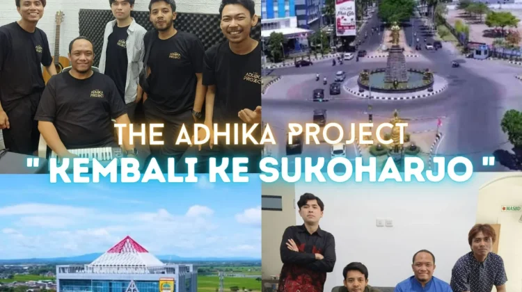 The Adhika Project: Rilis Single Kembali ke Sukoharjo