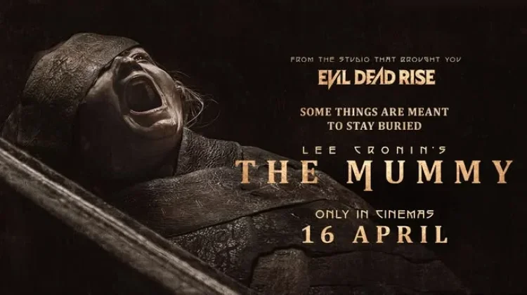 Fakta Menarik Film ‘Lee Cronin’s The Mummy’ yang Tayang di Bioskop