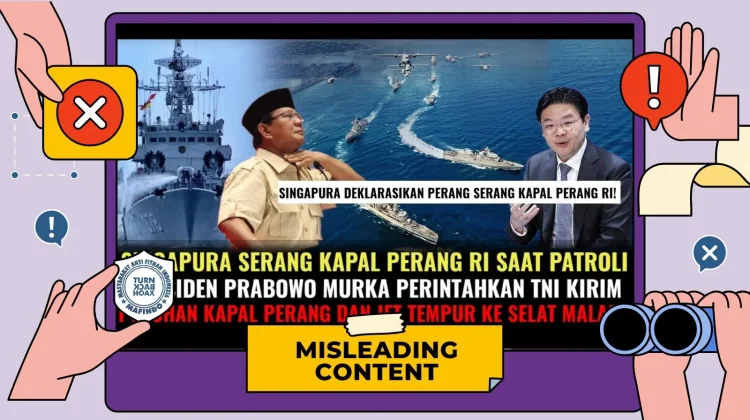 Hoaks Serangan Singapura Terhadap Kapal Perang Indonesia di Selat Malaka
