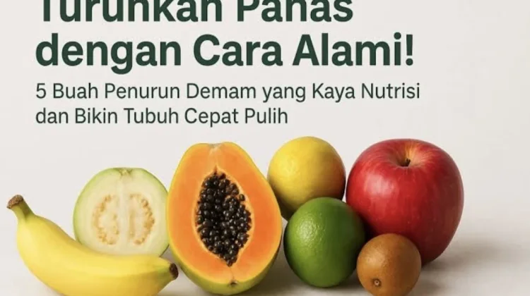 Buah yang Tepat saat Demam