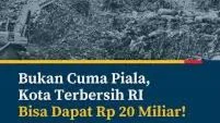 Indonesia Gelontorkan Seratus Milyar Rupiah untuk Kota Terbersih