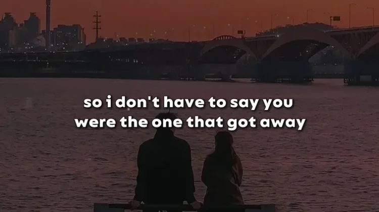 Lirik Terjemah The One That Got Away - Katy Perry