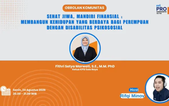 Perempuan dengan Disabilitas Psikososial Perlu Berdaya