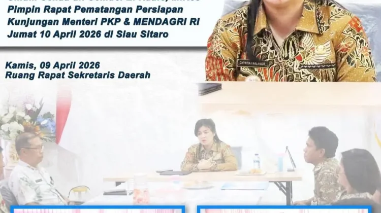 Bupati Kalangit Matangkan Persiapan Kedatangan Menteri PKP di Sitaro
