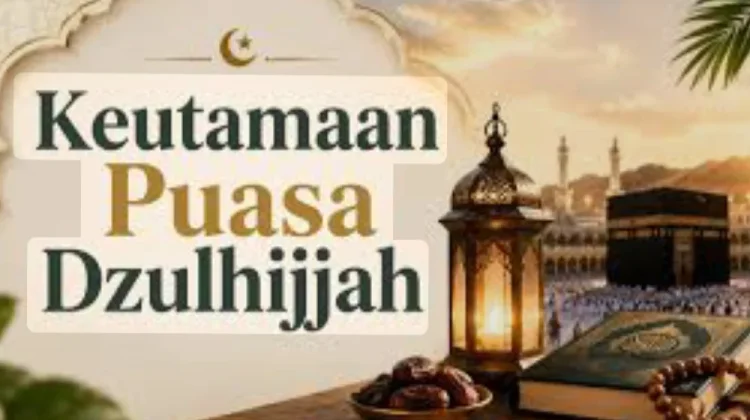 Keutamaan Puasa Dzulhijjah, Pahalanya Setara Jihad di Jalan Allah