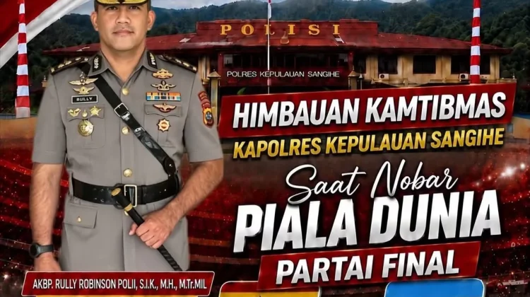 Kapolres Sangihe Ajak Warga Nobar Final Piala Dunia Tertib