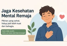Pentingnya Menjaga Kesehatan Mental Remaja