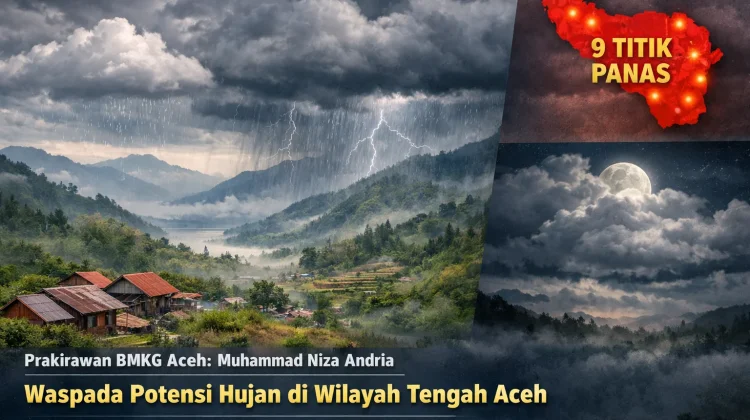 Cuaca Wilayah tengah Aceh Didominasi Berawan, Waspada Hujan Siang hingga Sore