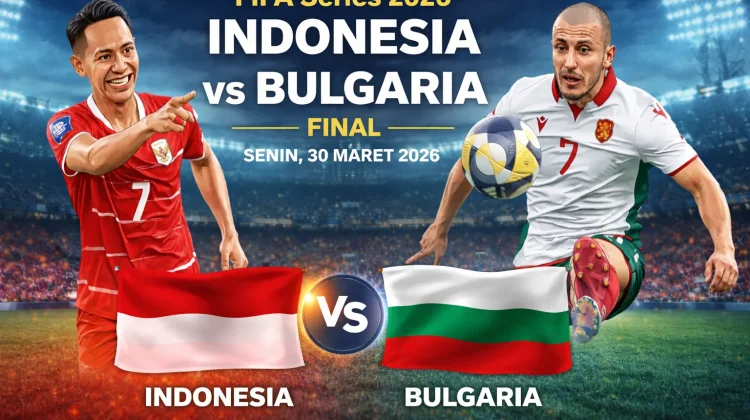 Indonesia Siap Hadapi Bulgaria di Final FIFA Series 2026