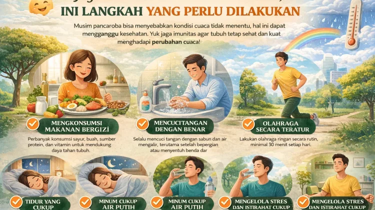 Jaga Imunitas di Musim Pancaroba, Ini Langkah yang Perlu Dilakukan