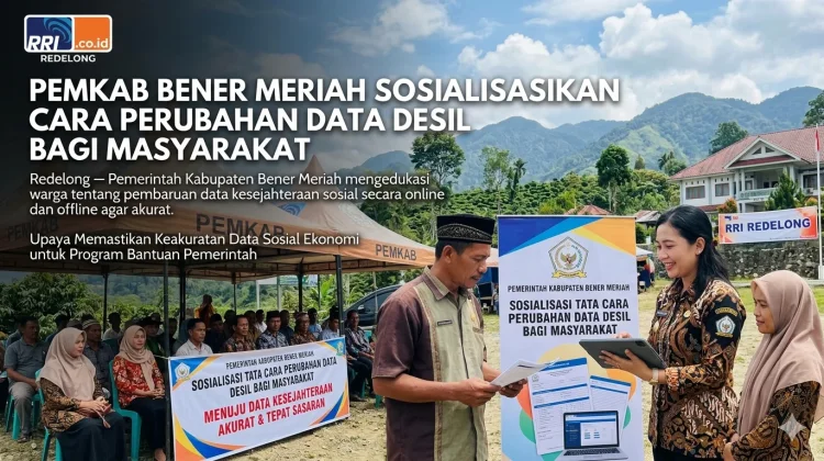 Pemkab Bener Meriah Sosialisasikan Cara Perubahan Data Desil bagi Masyarakat