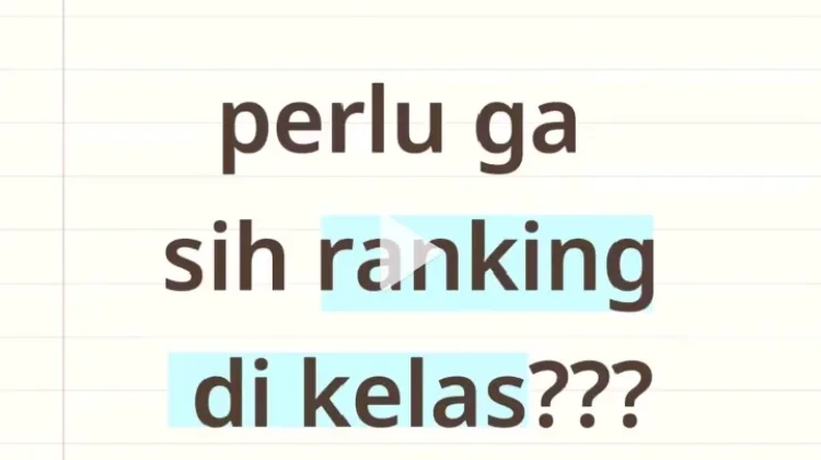 Pengumuman Rangking di Raport, Masih Perlukah?