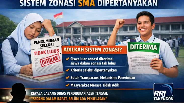 Sistem Zonasi Penerimaan Siswa Baru SMA di Aceh Tengah Dipertanyakan