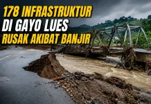 178 Infrastruktur Rusak, Pemkab Gayo Lues Siapkan Usulan Rehabilitasi