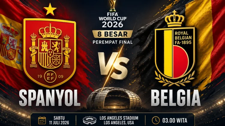 Prediksi Skor : Spanyol vs Belgia Babak 8 Besar  Piala Dunia 2026