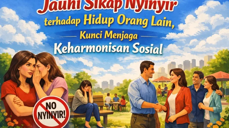 Jauhi Sikap Nyinyir terhadap Hidup Orang Lain