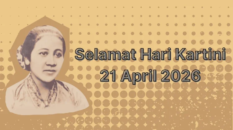 Mengenang dan Mengapresiasi Perempuan Hebat pada Hari Kartini