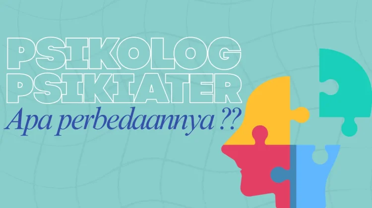 Psikolog dan Psikiater, Apa Sih Bedanya?