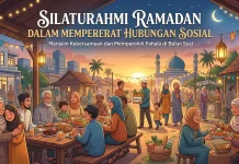 Silahturahmi Ramadan dalam Mempererat Hubungan Sosial