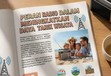Peran Radio dalam Meningkatkan Daya Tarik Wisata