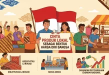 Cinta Produk Lokal sebagai Bentuk Harga Diri Bangsa