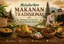 Lestarikan Makanan Tradisional, Jaga Cita Rasa dan Identitas Budaya Nusantara