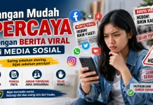 Jangan Mudah Percaya dengan Berita Viral di Media Sosial