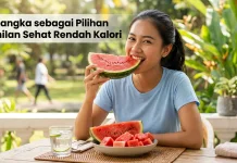 Semangka sebagai Pilihan Camilan Sehat Rendah Kalori