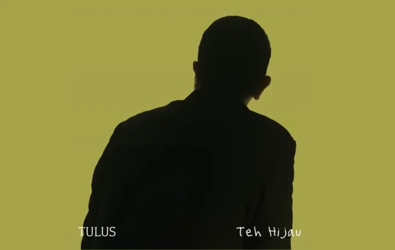 TULUS Rilis Karya Baru dengan Judul “Teh Hijau”
