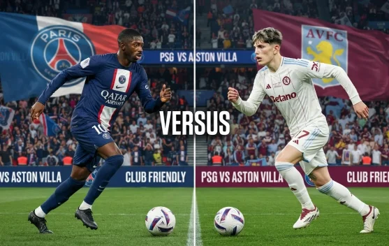 PSG vs Aston Villa: Duel Bergengsi Pemilik Eropa kejar Trofi UEFA Super Cup!