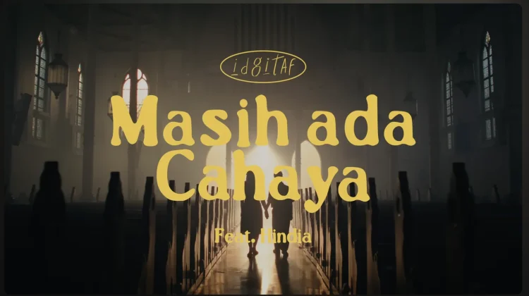 Gandeng Hindia, Idgitaf Luncurkan "Masih Ada Cahaya"