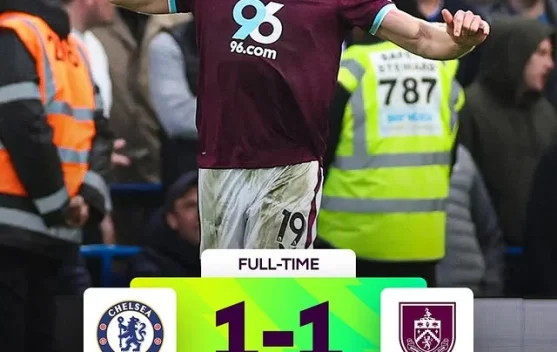 Chelsea vs Burnley 1-1 , Gol Larut Buyarkan Kemenangan The Blues