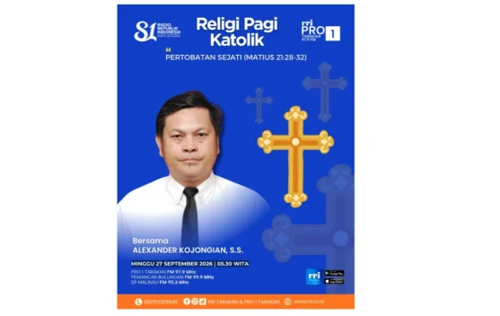 Religi Pagi Ajak Umat Pahami Arti Pertobatan Sejati