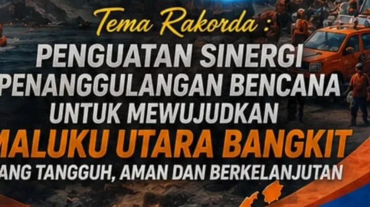 Rakorda BPBD Malut Siapkan Strategi Perkuat Ketangguhan Daerah Hadapi Bencana